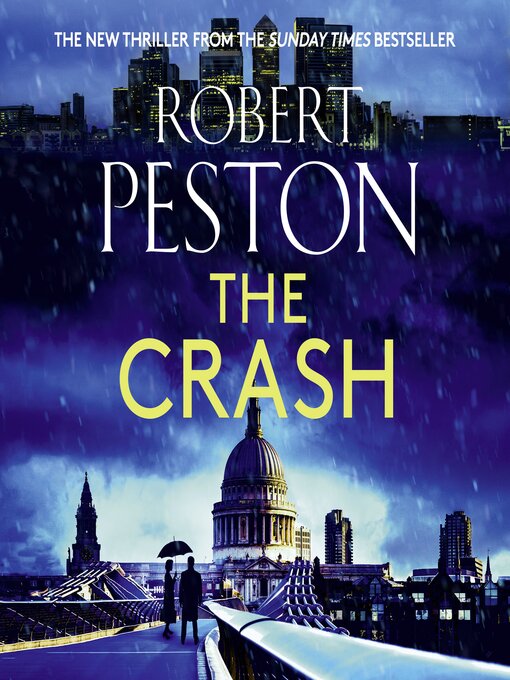 Title details for The Crash by Robert Peston - Available